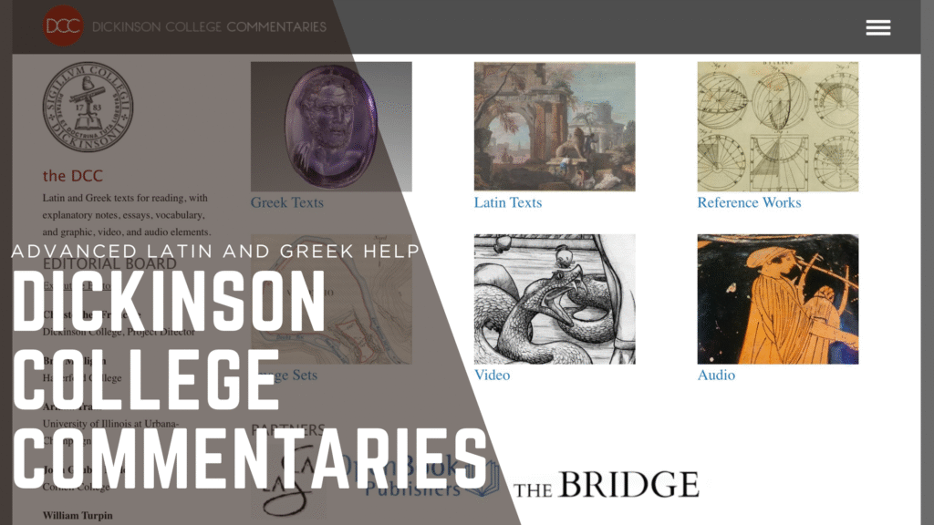 Dickinson College Commentaries homepage featuring advanced Latin and Greek resources, including Greek texts, Latin texts, reference works, video, and audio elements.